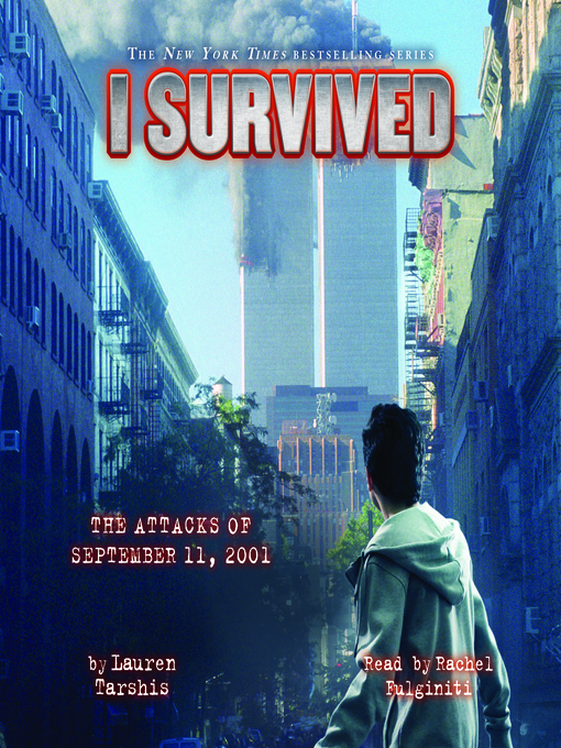 Title details for I Survived the Attacks of September 11, 2001 by Lauren Tarshis - Wait list